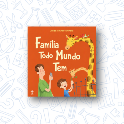 Família todo mundo tem - Imagem 1
