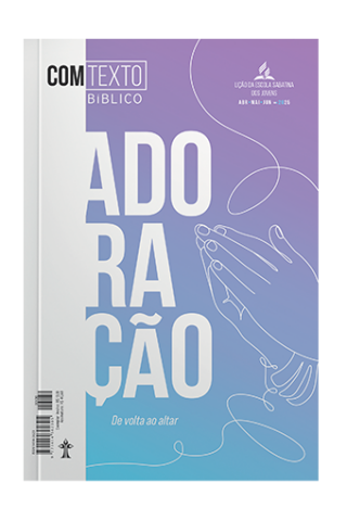 ComTexto Bíblico - Jovens - (Avulsa - 2º Trimestre/2025) - Lição da ...