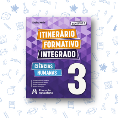 Itinerário Formativo - 3º Ano - CIÊNCIAS HUMANAS - 2 Semestre - Imagem 1
